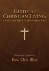 Image for Guide to Christian Living: Using the Bible in Your Daily Life