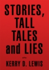 Image for Stories, Tall Tales and Lies