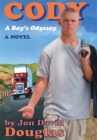 Image for Cody: A Boy&#39;s Odyssey