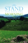Image for Stand and Face the Morning