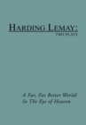 Image for Far, Far Better World/in the Eye of Heaven: Two Plays