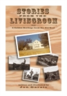 Image for Stories from the Living Room: A Golden Heritage from the Old West