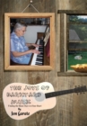 Image for Joys of Barnyard Music: Finding the Music That Is in Your Heart