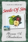 Image for Seeds of Sin: &#39;&#39;as You Sow, So Shall You Reap&#39;&#39;