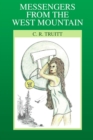 Image for Messengers from the West Mountain