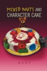 Image for Mixed Nuts and Character Cake