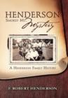 Image for Henderson Smokey Mt. Mystery : A Henderson Family History