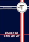 Image for Driving a Bus in New York City