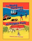 Image for The Young Heroines &amp; Pirates at Dolphin Park