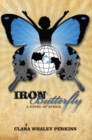 Image for Iron Butterfly: A Novel of Africa