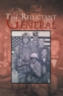Image for Reluctant General