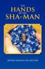 Image for The Hands of the Sha-Man