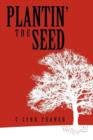 Image for Plantin&#39; the Seed