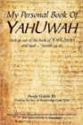 Image for My Personal Book Of YAHUWAH Study Guide # 1 : Study Guide #1