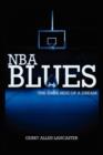 Image for NBA Blues the Dark Side of a Dream
