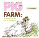Image for Pig Farm : Adventures of Sal &amp; Snapper: Adventures of Sal &amp; Snapper