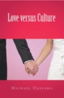 Image for Love Versus Culture