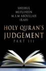 Image for Holy Quran&#39;S Judgement Part - Iii