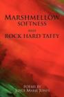 Image for Marshmellow Softness and Rock Hard Taffy
