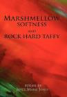 Image for Marshmellow Softness and Rock Hard Taffy