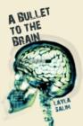 Image for A Bullet to the Brain