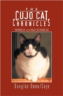 Image for The Cujo Cat Chronicles : Musings of a Mad Housecat