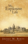 Image for My Explosive Life