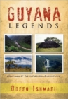 Image for Guyana Legends : Folk Tales of the Indigenous Amerindians