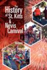 Image for The History of St. Kitts &amp; Nevis Carnival