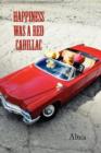 Image for Happiness Was a Red Cadillac