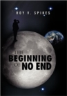 Image for The Beginning of No End