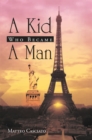 Image for Kid  Who Became a Man