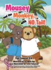 Image for Mousey and the Monkey...With No Tail!