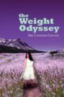 Image for The Weight Odyssey : Journey from the Fat Self to the Authentic Self