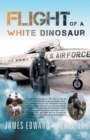 Image for Flight of a White Dinosaur