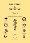 Image for Religion in Medicine Volume Ii : Religion in Practical Medicine Volume Ii