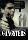 Image for Gangsters: It&#39;S Not Just a Game