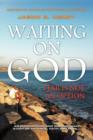 Image for Waiting on God : Fear Is Not an Option