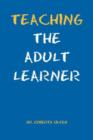 Image for Teaching the Adult Learner