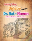 Image for Gabby&#39;may Digsby Meets Dr. Rat-Raven