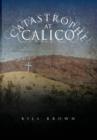 Image for Catastrophe at Calico