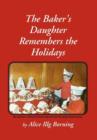 Image for The Baker&#39;s Daughter Remembers the Holidays