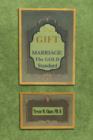 Image for The Gift : Marriage: The GOLD Standard
