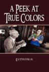 Image for A Peek at True Colors by Euphoria