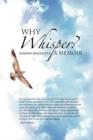 Image for Why Whisper? : A Memoir