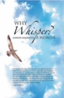 Image for Why Whisper?: A Memoir