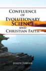 Image for Confluence of Evolutionary Science and Christian Faith: Toward an Integration