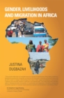 Image for Gender, Livelihoods and Migration in Africa