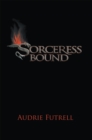 Image for Sorceress Bound