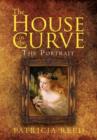 Image for The House in the Curve : The Portrait